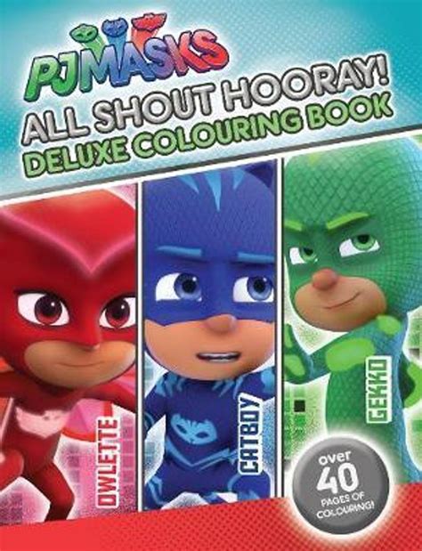 Pj Masks All Shout Hooray Deluxe Colouring Book Twigsmy