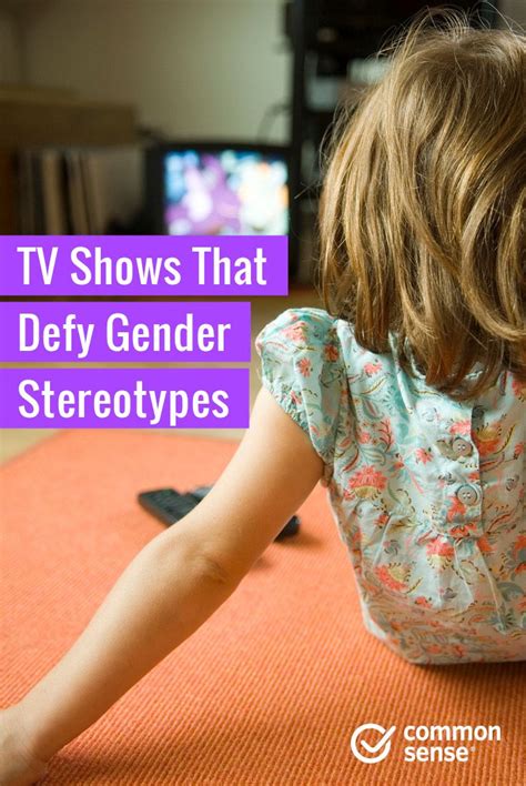 Tv Shows That Defy Gender Stereotypes Gender Stereotypes Gender Tv Shows