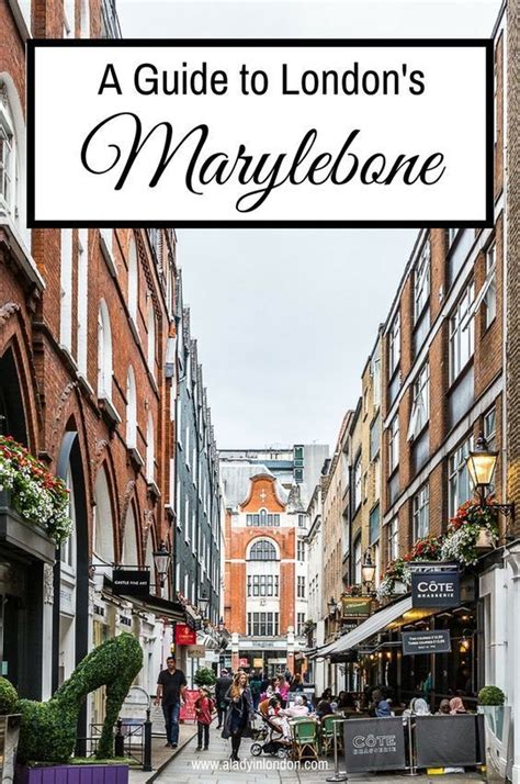 Marylebone London A Lovey Guide To A Beautiful Area London