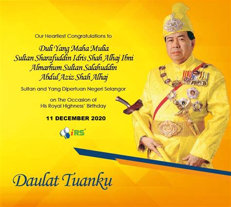 Sultan of selangor is the title of the constitutional ruler of selangor, malaysia who is the head of state and head of the islamic religion in selangor. 11 December 2020 - SULTAN SELANGOR'S BIRTHDAY - IRS ...