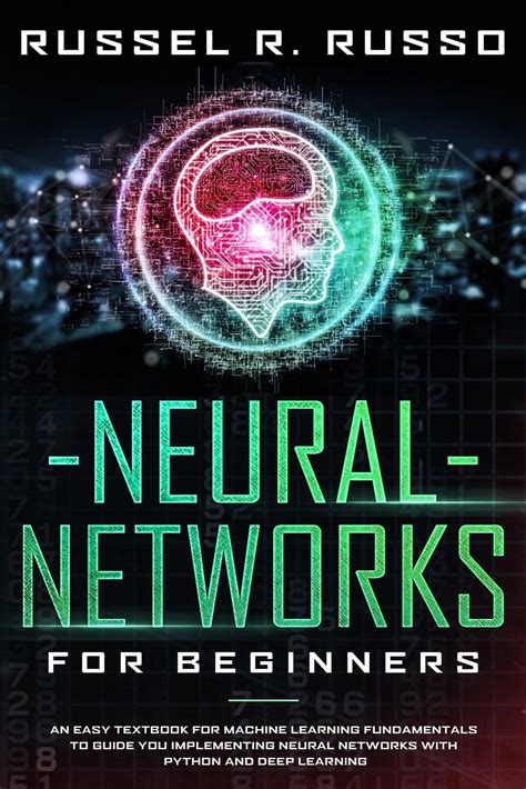 Artificial Intelligence Neural Networks For Beginners An Easy Textbook For Machine Learning