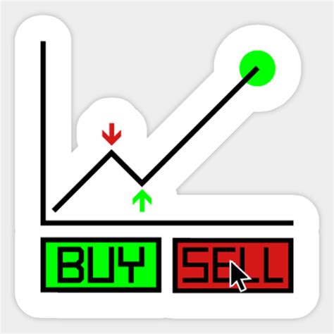 Buy Sell Trading Market Art Trader Sticker Teepublic