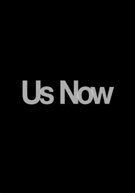 Us Now Streaming Where To Watch Movie Online