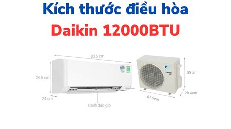 Kích thước điều hòa Daikin 12000BTU Dàn nóng dàn lạnh