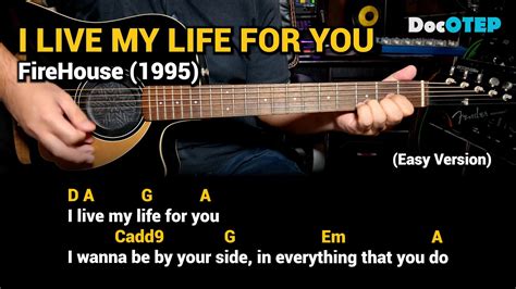 I Live My Life For You FireHouse Easy Guitar Chords Tutorial With