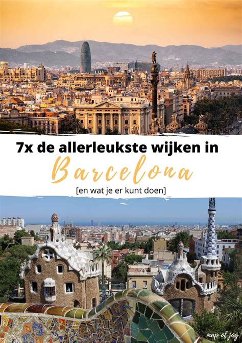 x de allerleukste wijken in Barcelona en wat je er kunt doen Stedentrip Barcelona Reisideeën