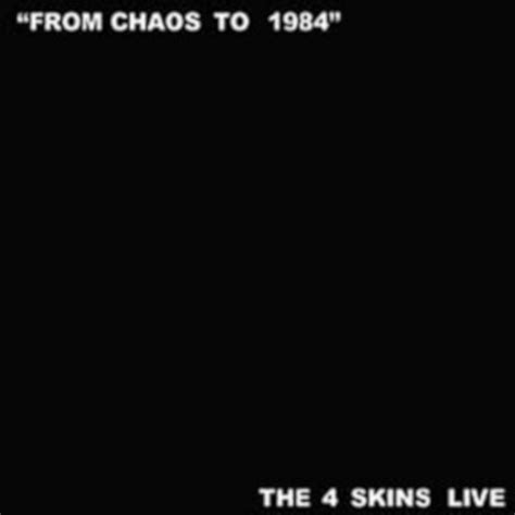 4 Skins The From Chaos To 1984 Cd Randaleshopde