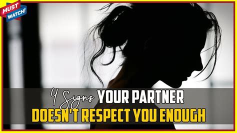 Signs Your Partner Doesn T Respect You Enough Youtube