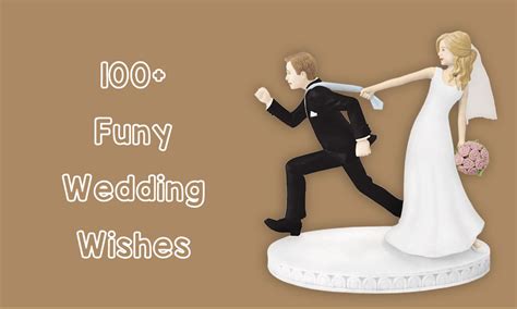 ️ 100 Best Funny Wedding Wishes For Your Special Day Hmp