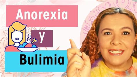 Anorexia Y Bulimia Youtube