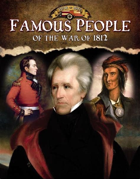 Famous People Of The War Of 1812 Pb War Of 1812 War American