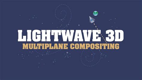 Lightwave 3d Multiplane Compositing Youtube