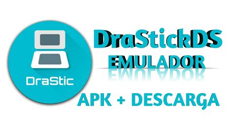 Drastic Ds Emulator Apk Full Version Free Catlalapa