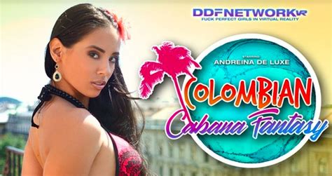 Andreina De Luxe Stars In Ddfnetwork Vr S Colombian Cabana Fantasy Virtual Reality Reporter