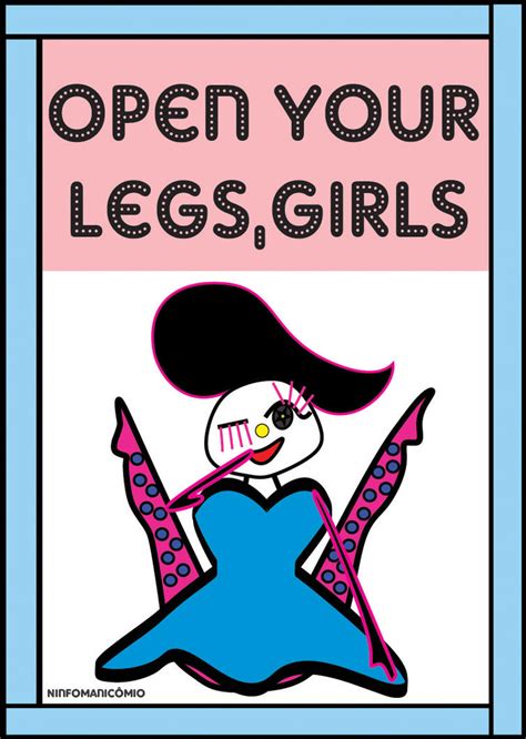 Open Your Legsgirls By Ninfomanicomio On Deviantart