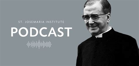 Celebrating Five Years Of The St Josemaria Institute Podcast St