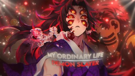 Demon Slayer "Akaza & Kokushibo" - My Ordinary Life [Edit/AMV] 4K