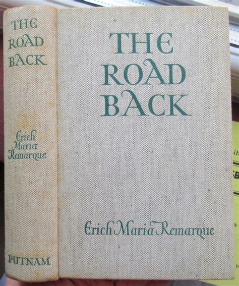 The Road Back By Erich Maria Remarque Very Good Hardcover 1931 1st