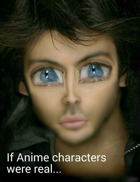 If Anime Characters Were Real Anime Characters Character Realistic