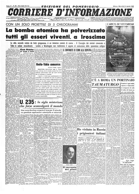 Corriere Della Sera La Prima Pagina Del Corriere Dell8 Agosto 1945