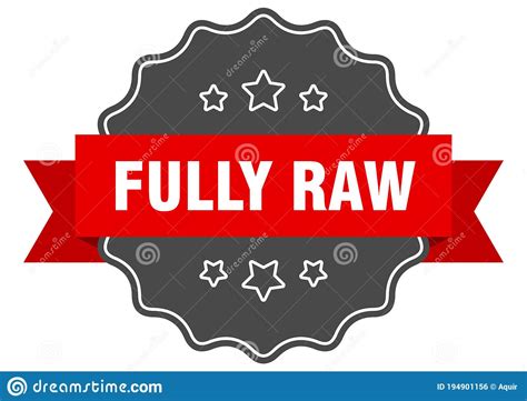 Fully Raw Label Fully Raw Isolated Seal Sticker Sign Stock Vector