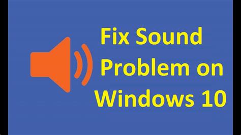 Windows 10 No Sound Fix Howtosolveit Youtube