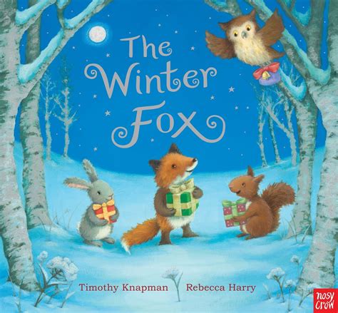 Knapman Timothy The Winter Fox Picture Book Illustrated By Rebecca