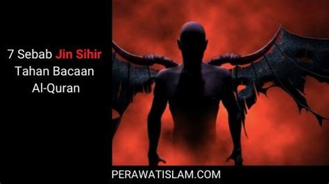 Ayat ruqyah pemusnah jin, pembatal sihir dan. Mengapa Jin Sihir Tahan Bacaan Al-Quran? | Perawat Islam ...