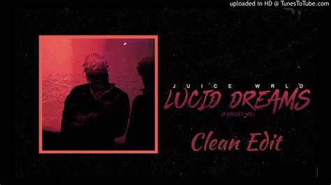 Juice Wrld Lucid Dreams Clean Youtube