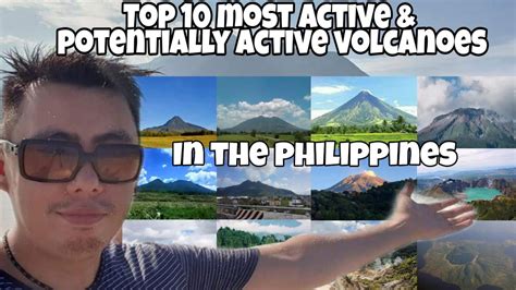 Top 10 Most Active Potentially Active Volcanoes In The Philippines Youtube