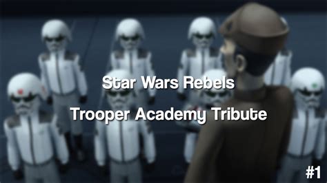 Star Wars Rebels Stormtrooper Academy Bring It All Home Youtube