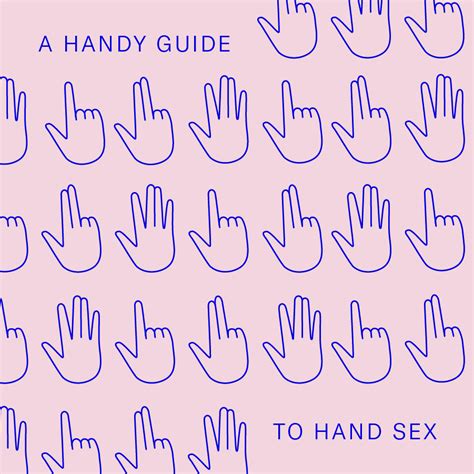 A Handy Guide To Hand Sex Dame Products