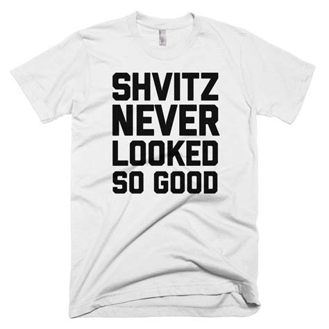 Shvitz Never Looked So Good T Shirt Alef Designs