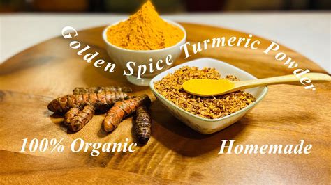 Make Your Own Turmeric Powder With No Preservatives Curcumin Powder