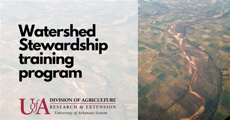 Extension To Offer Arkansas Watershed Stewardship Training Program