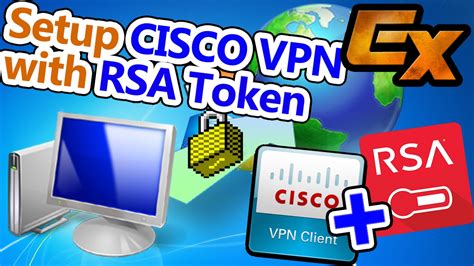 Setup Rsa Software Hardware Token With Cisco Vpn Client Windows 7