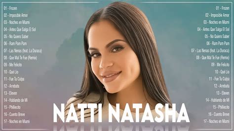 Natti Natasha Grandes Exitos Mejores Canciones De Natti Natasha 2022