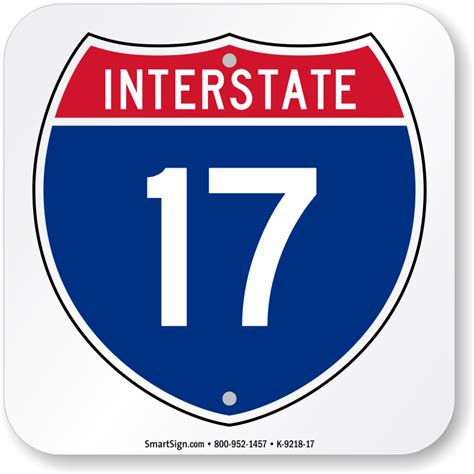 Interstate 17 Sign Highway Sign Novelty Ts Sku K 9218 17
