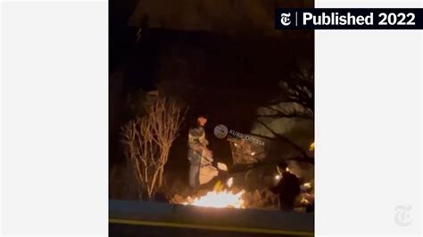 Videos Show Burning Of Documents In A Russian Consulate In Ukraine The New York Times