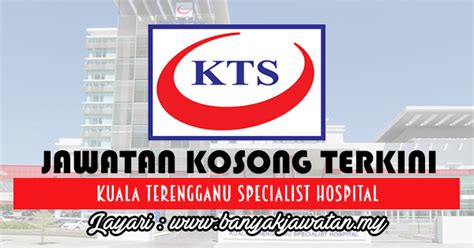 Kuala terengganu specialist hastanesi merkezi hakkında bilgi ve iletişim detayları ve daha fazlası esteworld'te. Jawatan Kosong di Kuala Terengganu Specialist Hospital ...