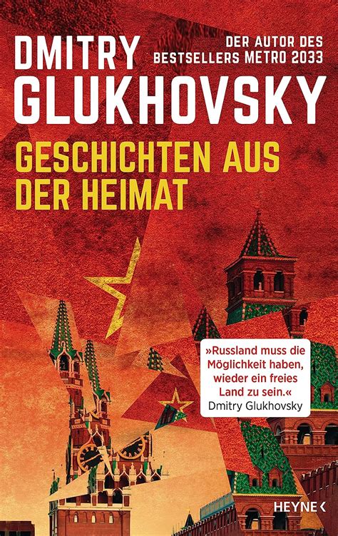 Geschichten Aus Der Heimat Der Autor Des Bestsellers Metro 2033 Ebook Glukhovsky Dmitry