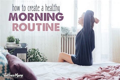 How To Create A Healthy Morning Routine That Works Wellness Mama