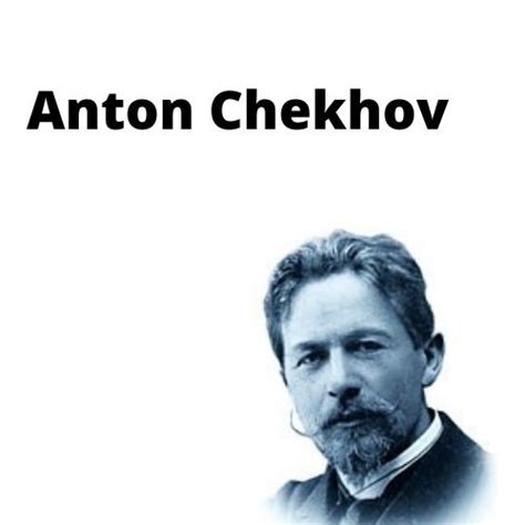 Master Of The Modern Short Stories Anton Chekhov