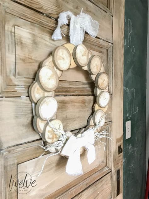 How To Make A Wreath With Wood Slices Twelve On Main