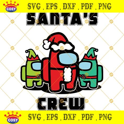 Santas Crew Among Us Christmas Svg Png Dxf Eps Cut Files Clipart