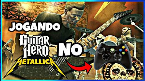 Jogando Guitar Hero Metallica No Controle Xbox360 Youtube