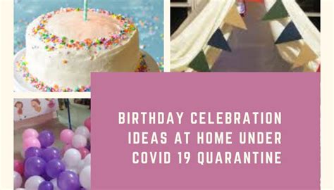 Maybe you would like to learn more about one of these? Creative Birthday Celebration ideas at Home under Covid 19 ...