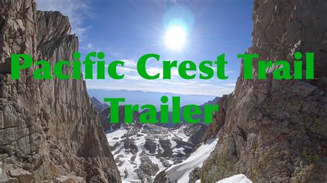 Pacific Crest Trail 2018 Documentary Trailer Youtube