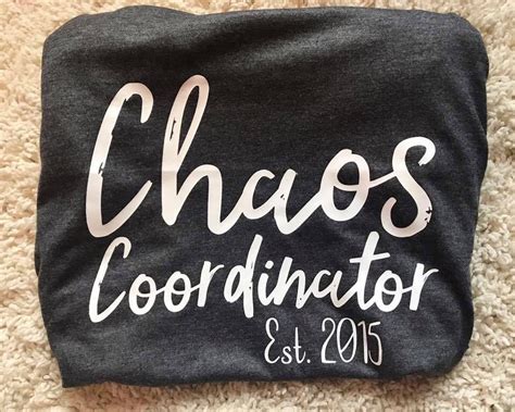Chaos Coordinator Mom Life Shirts Chaos Shirt For Moms Est Chaos Coordinator Mom Life Mom