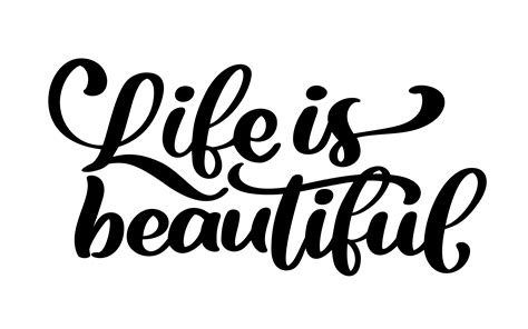 Life Is Beautiful Hand Lettering Inscription Positive Quote